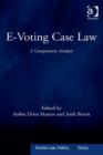 Image for E-voting case law: a comparative analysis