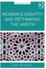 Image for Woman&#39;s identity and rethinking the Hadith