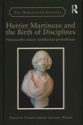 Image for Harriet Martineau and the birth of disciplines  : nineteenth-century intellectual powerhouse