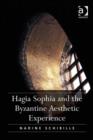 Image for Hagia Sophia and the Byzantine aesthetic experience