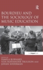 Image for Bourdieu and the Sociology of Music Education