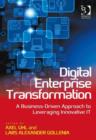 Image for Digital enterprise transformation: a business-driven approach to leveraging Innovative IT