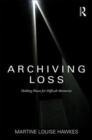 Image for Loss and genocide in the archives