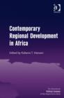 Image for Contemporary Regional Development in Africa