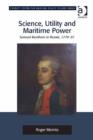 Image for Science, utility and maritime power: Samuel Bentham in Russia, 1779-91