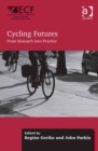 Image for Cycling futures: from research into practice