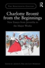 Image for Charlotte Brontèe from the beginnings  : new essays from juvenilia to the major works