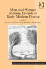 Image for Men and women making friends in early modern France