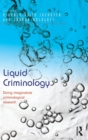 Image for Liquid criminology  : doing imaginative criminological research