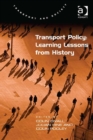 Image for Transport policy: learning lessons from history