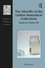 Image for The afterlife of the Leiden anatomical collections  : hands on, hands off