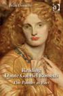 Image for Reading Dante Gabriel Rossetti: the painter as poet