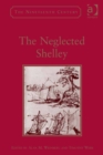 Image for The neglected Shelley