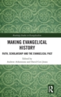 Image for Making Evangelical History