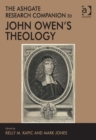 Image for The Ashgate Research Companion to John Owen&#39;s Theology