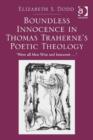 Image for Boundless innocence in Thomas Traherne&#39;s poetic theology: &#39;were all men wise and innocent ...&#39;