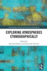 Image for Exploring Atmospheres Ethnographically