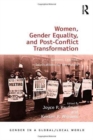 Image for Women, Gender Equality, and Post-Conflict Transformation