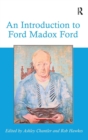 Image for An introduction to Ford Madox Ford