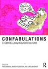 Image for Confabulations  : storytelling in architecture