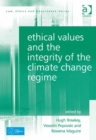 Image for Ethical values and the integrity of the climate change regime
