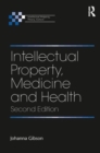 Image for Intellectual property, medicine and health  : current debates