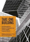 Image for Take One Building : Interdisciplinary Research Perspectives of the Seattle Central Library