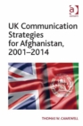 Image for UK strategy in Afghanistan, 2001-2014