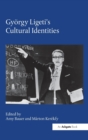 Image for Ligeti&#39;s cultural identities