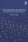 Image for The concepts of politics  : an introduction to political philosophy