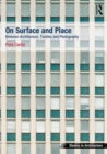 Image for On Surface and Place : Between Architecture, Textiles and Photography