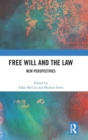 Image for Free will and the law  : new perspectives