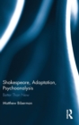 Image for Shakespeare, Adaptation, Psychoanalysis