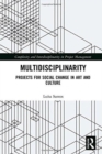 Image for Multidisciplinarity  : projects for social change in art and culture