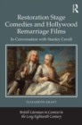 Image for Restoration Stage Comedies and Hollywood Remarriage Films