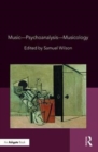 Image for Music—Psychoanalysis—Musicology