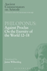 Image for Against Proclus&#39; &quot;On the eternity of the world&quot;.
