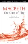 Image for Macbeth: the state of play