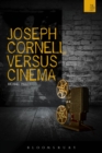 Image for Joseph Cornell versus cinema