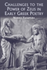Image for Challenges to the Power of Zeus in Early Greek Poetry