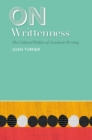 Image for On writtenness  : the cultural politics of academic writing