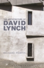 Image for The architecture of David Lynch