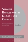 Image for Sadness expressions in English and Chinese: corpus linguistic contrastive semantic analysis