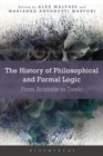 Image for The History of Philosophical and Formal Logic : From Aristotle to Tarski