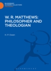 Image for W.R. Matthews: philosopher and theologian