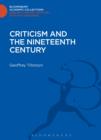 Image for Criticism and the nineteenth century