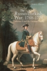 Image for The Russo-Turkish War, 1768-1774  : Catherine II and the Ottoman Empire