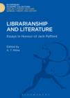Image for Librarianship and literature: essays in honour of Jack Pafford
