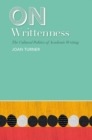 Image for On Writtenness : The Cultural Politics of Academic Writing