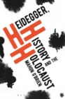 Image for Heidegger, history, and the holocaust